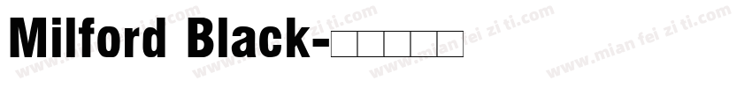 Milford Black字体转换
